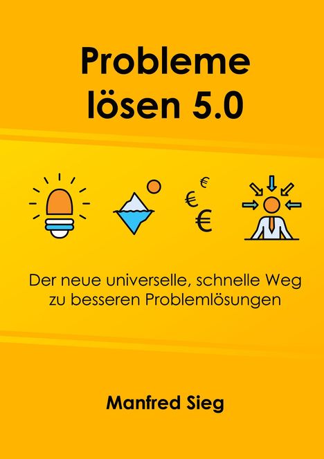 Manfred Sieg: Probleme lösen 5.0, Buch