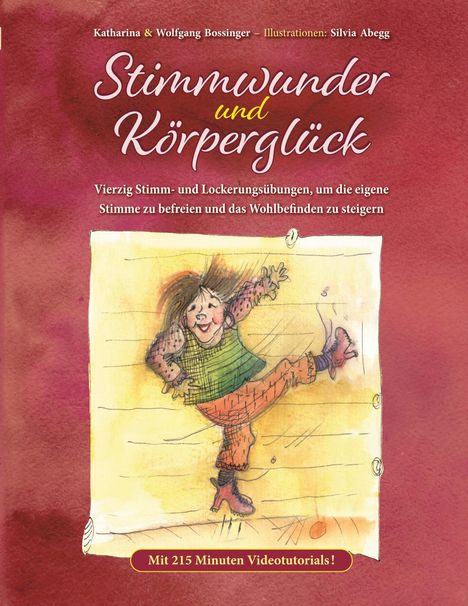 Katharina Bossinger: Stimmwunder und Körperglück, Buch