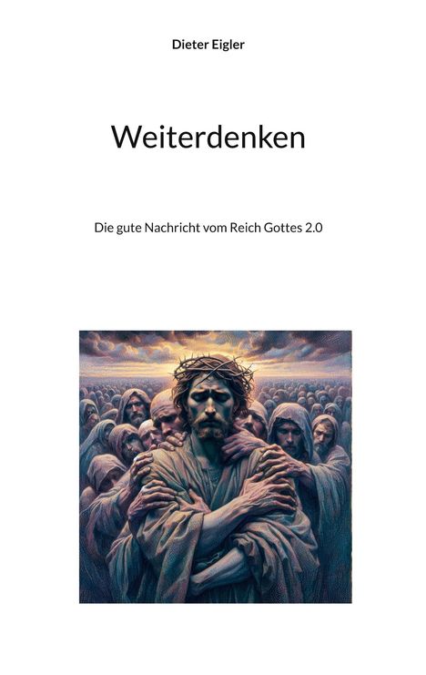 Dieter Eigler: Weiterdenken, Buch