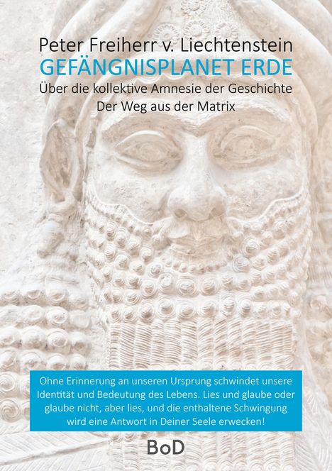 Peter Freiherr von Liechtenstein: Gefängnisplanet Erde, Buch