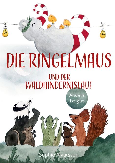 Sophie Alvarsson: Die Ringelmaus und der Waldhindernislauf, Buch