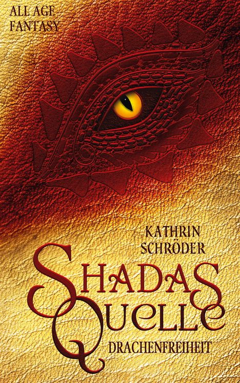 Kathrin Schröder: Shadas Quelle, Buch