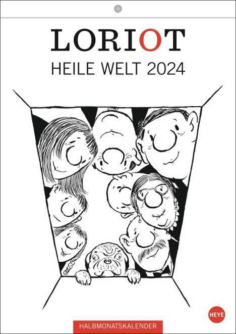 Loriot: Loriot: Loriot Heile Welt Halbmonatskalender 2024, Kalender
