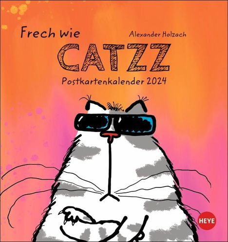 Alexander Holzach: Catzz Postkartenkalender 2024, Kalender