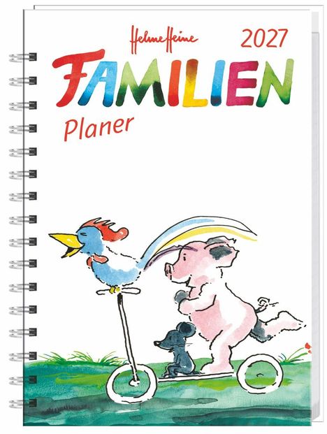 Text: "Helme Heine 2027 FAMILIEN Planer." Illustration: Hahn, Schwein und Maus fahren auf einem Roller grinsend im Gras.