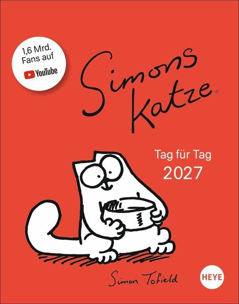 "Simons Katze. Tag für Tag 2027. 1,6 Mrd. Fans auf YouTube. Simon Tofield. Illustration einer Katze mit Futternapf."
