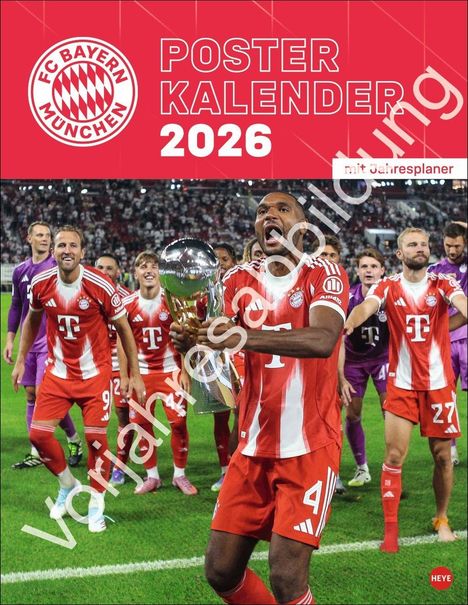 "Poster Kalender 2026", "mit Jahresplaner". Ein Fußballspieler in roten Streifen trägt einen Pokal, Menschen jubeln. FC Bayern Logo.