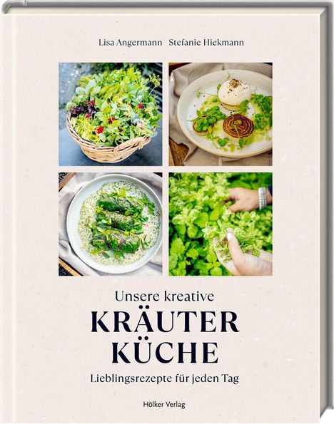 Lisa Angermann: Unsere kreative Kräuterküche, Buch