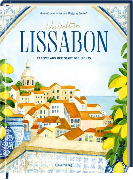 Anne-Katrin Weber: Verliebt in Lissabon, Buch