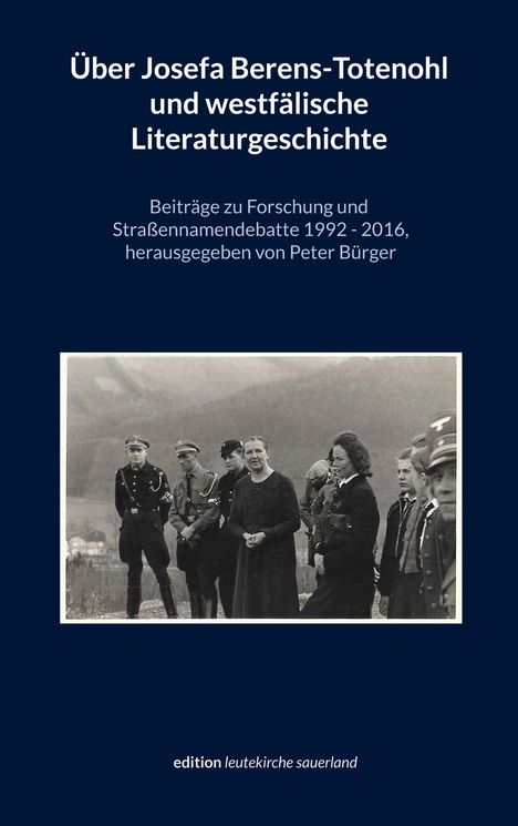 Über Josefa Berens-Totenohl und westfälische Literaturgeschichte, Buch