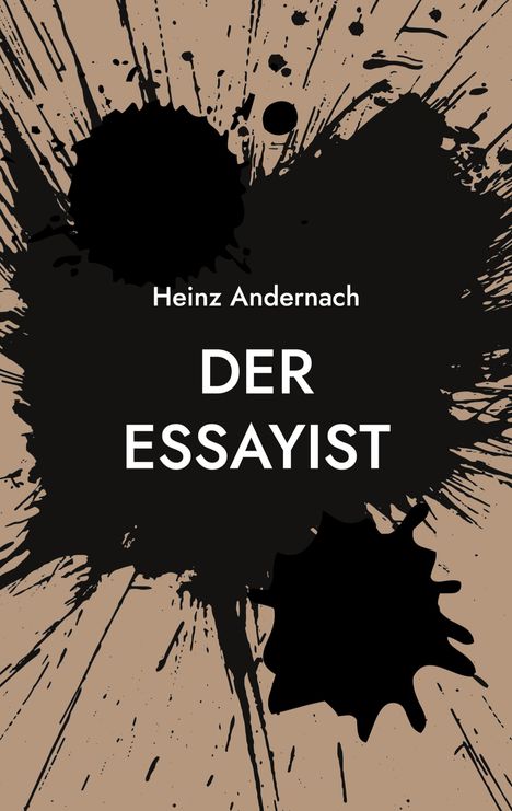 Heinz Andernach: Der Essayist, Buch