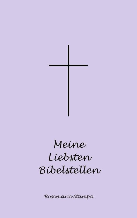 Rosemarie Stampa: Meine Liebsten Bibelstellen, Buch