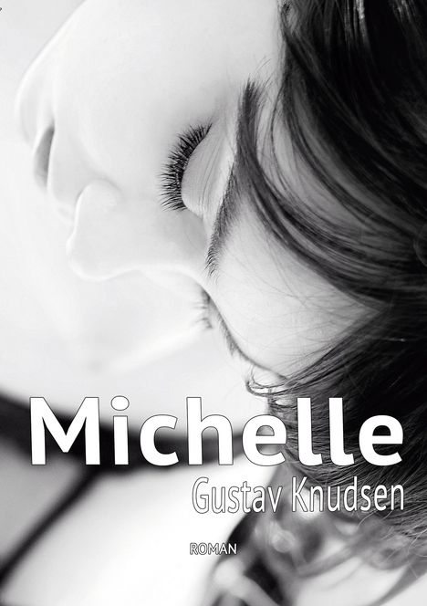 Gustav Knudsen: Michelle, Buch