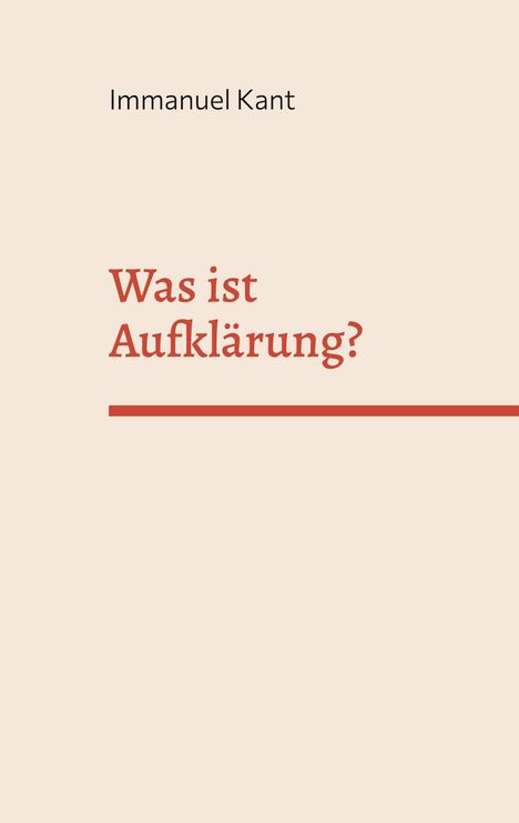 Immanuel Kant: Was ist Aufklärung?, Buch