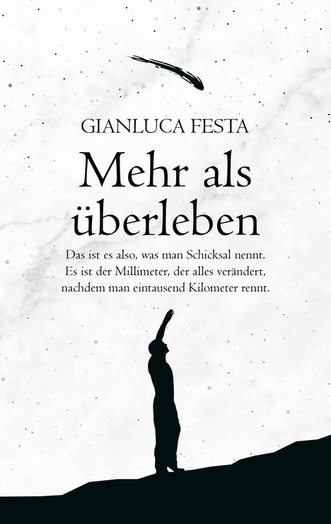 Gianluca Festa: Mehr als überleben, Buch