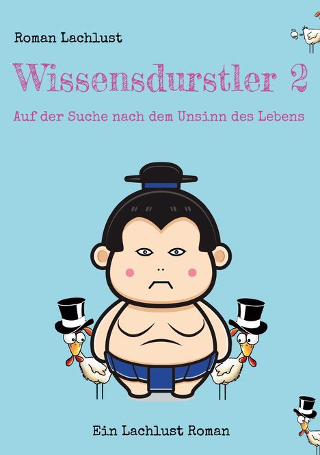 Roman Lachlust: Wissensdurstler 2, Buch