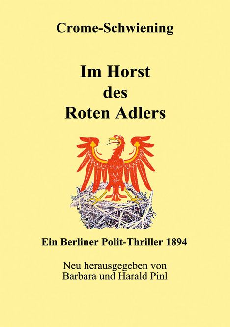 Carl Crome-Schwiening: Im Horst des Roten Adlers, Buch