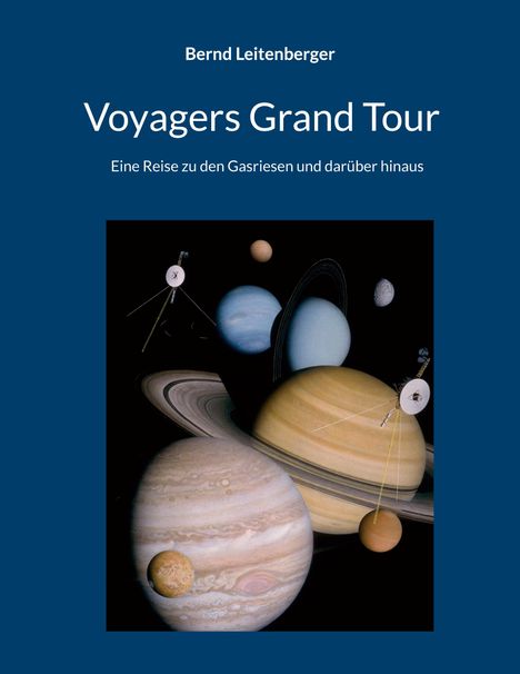 Bernd Leitenberger: Voyagers Grand Tour, Buch