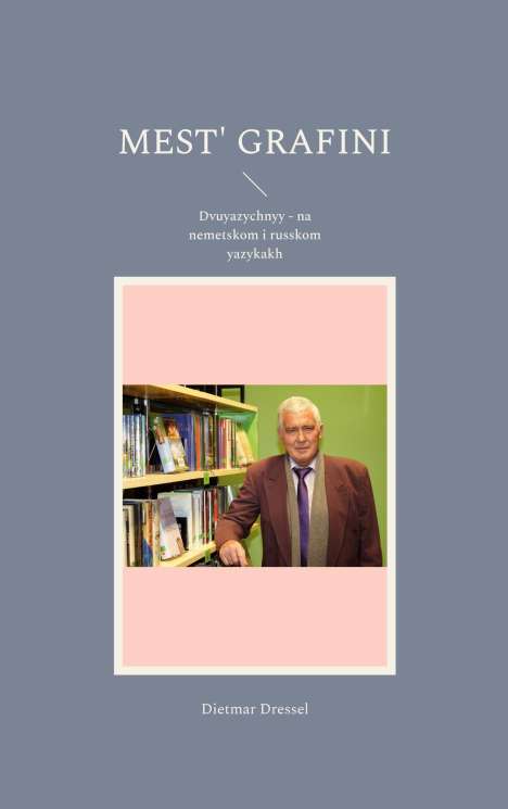 Dietmar Dressel: Mest' grafini, Buch