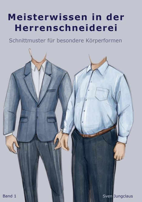 Sven Jungclaus: Meisterwissen in der Herrenschneiderei, Buch