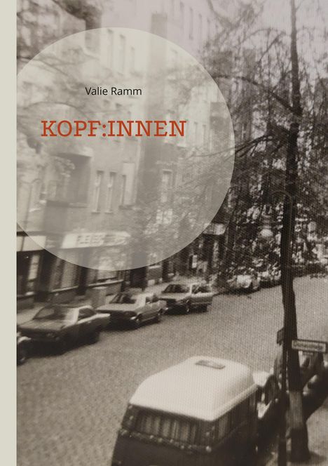 Valie Ramm: Kopf:innen, Buch