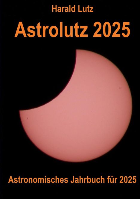 Harald Lutz: Astrolutz 2025, Buch