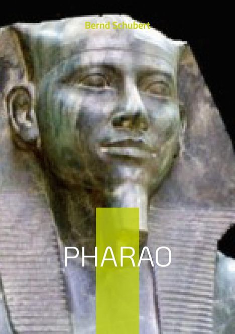 Bernd Schubert: Pharao, Buch