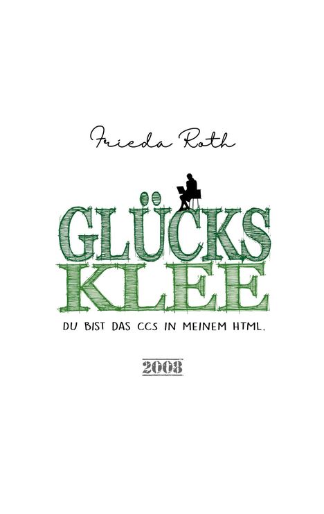 Frieda Roth: Glücksklee, Buch