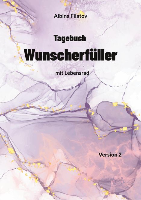 Albina Filatov: 2. Tagebuch Wunscherfüller, Buch