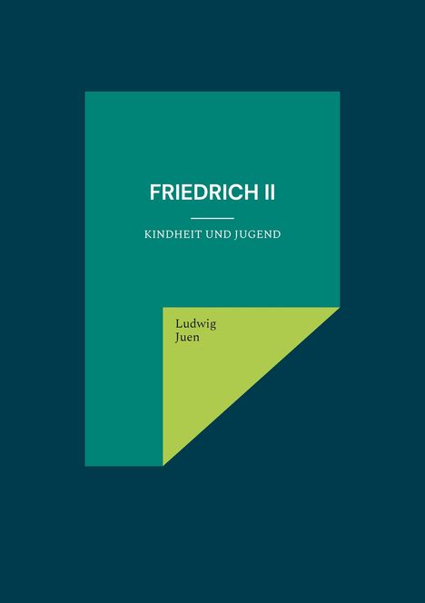Ludwig Juen: Friedrich II, Buch
