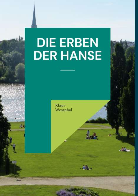 Klaus Westphal: Die Erben der Hanse, Buch
