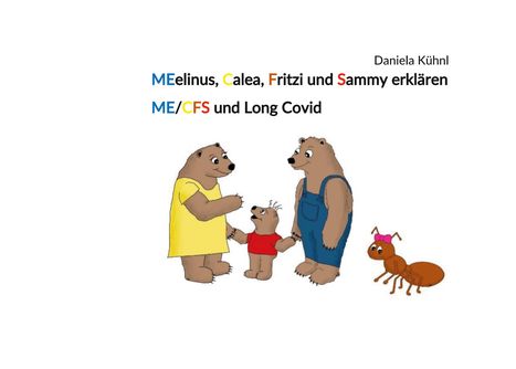 Daniela Kühnl: MElinus, Calea, Fritzi und Sammy erklären ME/CFS und Long Covid, Buch