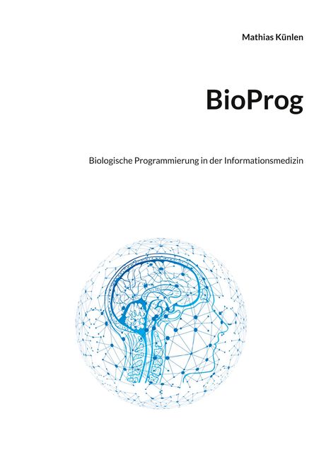 Mathias Künlen: BioProg, Buch