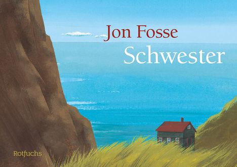 Jon Fosse: Schwester, Buch