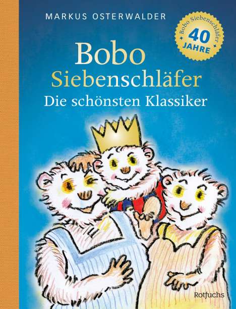 Markus Osterwalder: Bobo Siebenschläfer: Die schönsten Klassiker, Buch