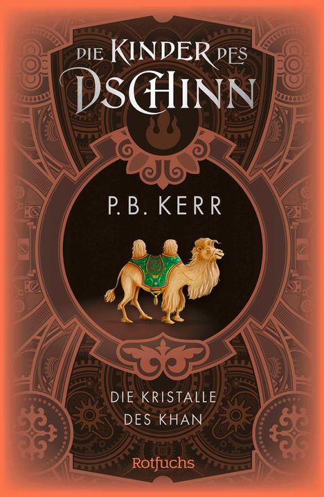 P. B. Kerr: Die Kinder des Dschinn: Die Kristalle des Khan, Buch