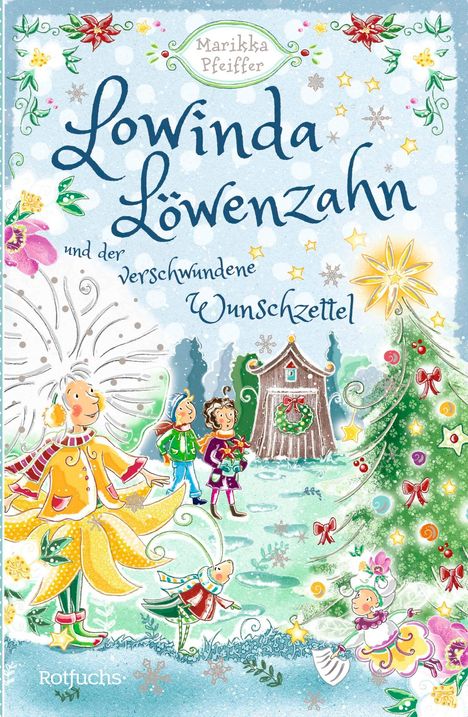 Marikka Pfeiffer: Lowinda Löwenzahn und der verwunschene Wunschzettel, Buch