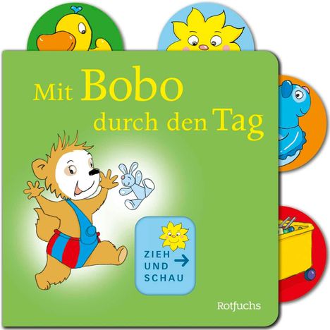 „Mit Bobo durch den Tag“ und „Zieh und schau“. Ein fröhlicher Bär, gelber Hintergrund, bunte Symbole an den Rändern.