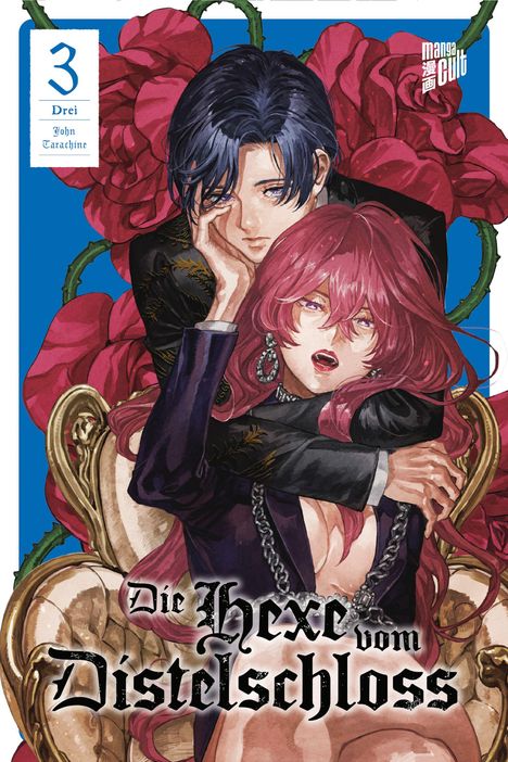 3 Drei, John Tarachine, Die Hexe vom Distelschloss. Zwei Personen, eine mit rosa Haaren, umgeben von Rosen.