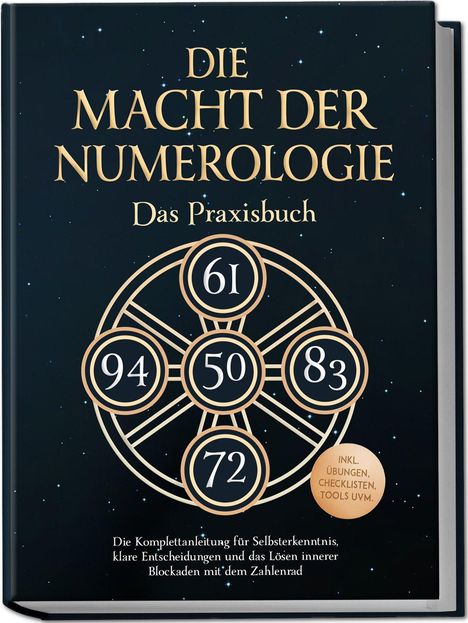 Titel: "DIE MACHT DER NUMEROLOGIE – Das Praxisbuch". Kreismuster mit Zahlen: 61, 83, 50, 72, 94.