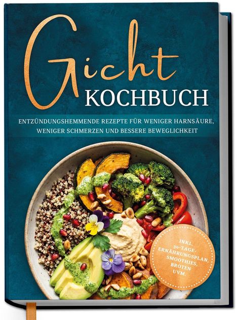 "Gicht Kochbuch" und weiter unten "Entzündungshemmende Rezepte...". Eine Schüssel mit buntem, gesundem Essen.
