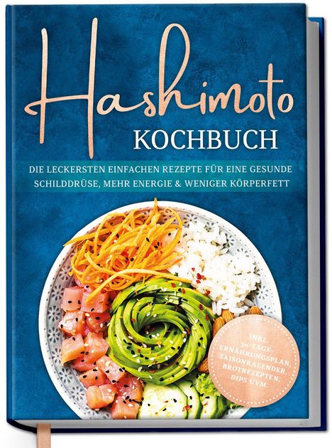 "Hashimoto Kochbuch" in dekorativer Schrift, blaue Hintergrundfarbe, zeigt einen Bowl mit Avocado, Lachs, Reis und Gemüse.