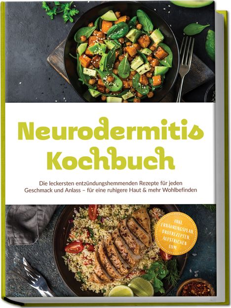 Text: "Neurodermitis Kochbuch. Die leckersten entzündungshemmenden Rezepte..." Oben Salat, unten Fleisch mit Couscous.