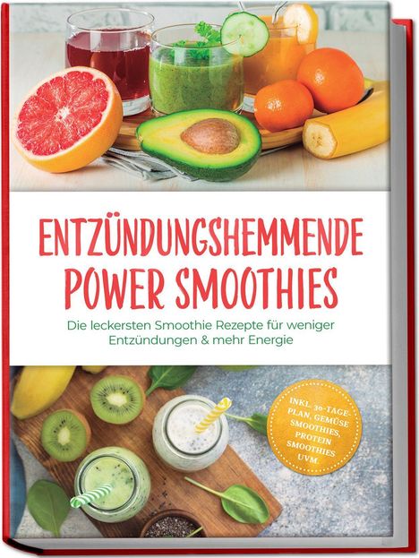 "Entzündungshemmende Power Smoothies" mit Obstsorten, Smoothies in Gläsern und Avocado, dazu ein Sticker mit Extras.