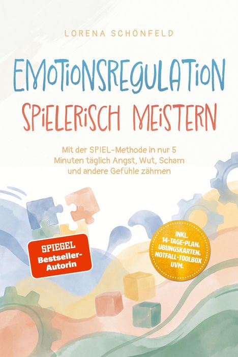 Text: "EMOTIONSREGULATION SPIELERISCH MEISTERN", "Mit der SPIEL-Methode...", "SPIEGEL Bestseller-Autorin".  
Illustration mit Puzzleteilen und Zahnrädern.