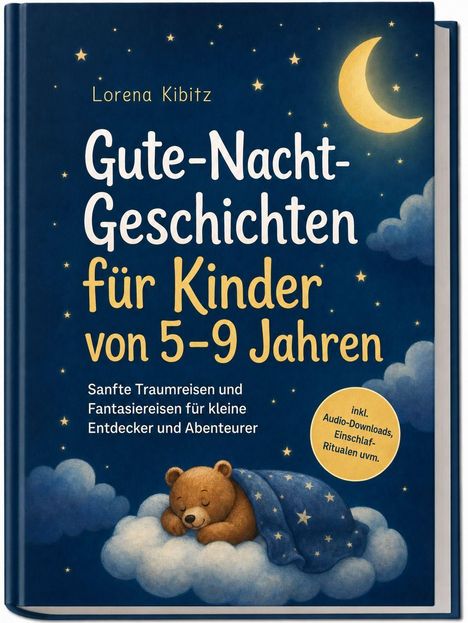 "Gute-Nacht-Geschichten für Kinder von 5-9 Jahren" steht groß. Ein Bär schläft auf einer Wolke, umgeben von Sternen und einem Mond.