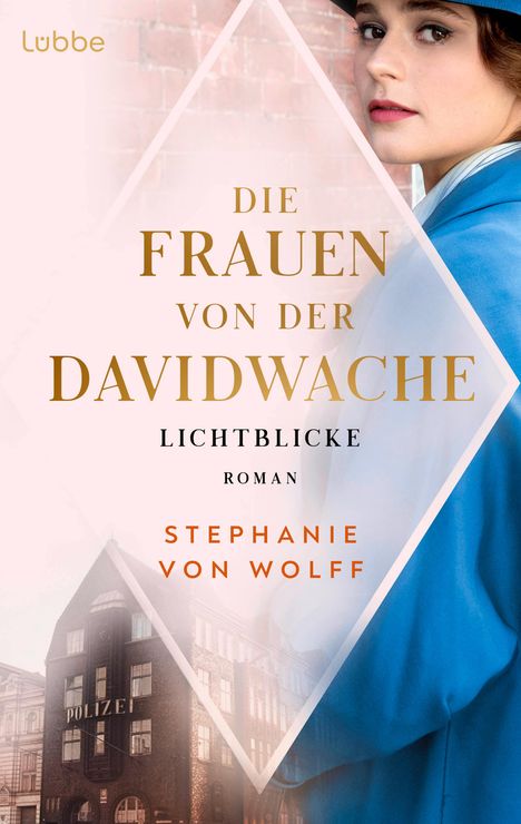 Stephanie von Wolff: Die Frauen von der Davidwache, Buch