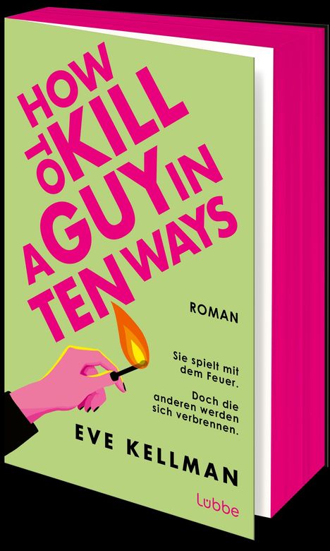 Eve Kellman: How To Kill a Guy in Ten Ways, Buch