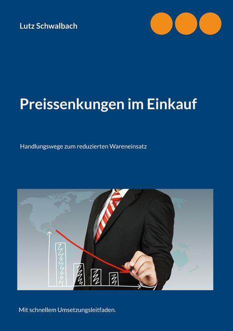 Lutz Schwalbach: Preissenkungen im Einkauf, Buch