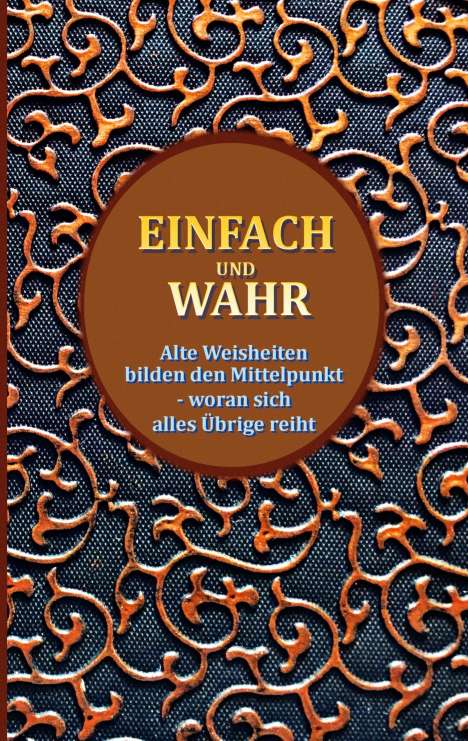 Alfred Eberhard Rasch: Einfach und wahr, Buch